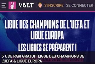 Vbet paris gratuits Ligue des Champions