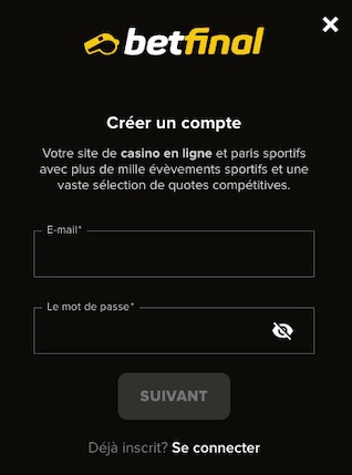 creer un compte sur betfinal